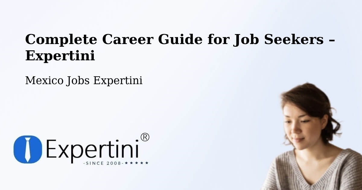 Career Guide for Job Seekers – Tunkas - Tunkas, Mexico Jobs Expertini
