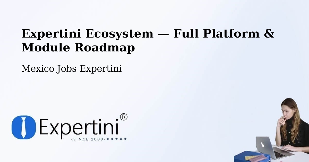 Expertini Ecosystem — Full Platform & Module Roadmap – Tunkas