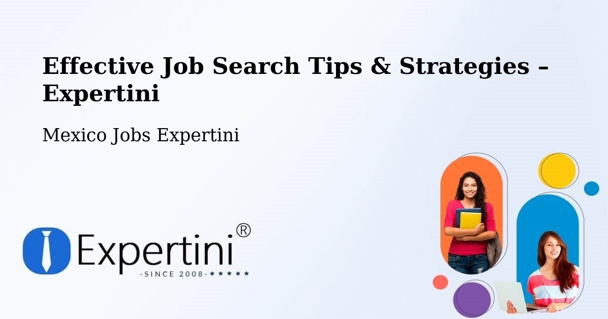 Job Search Tips & Strategies for Job Seekers – Tunkas - Tunkas, Mexico Jobs Expertini